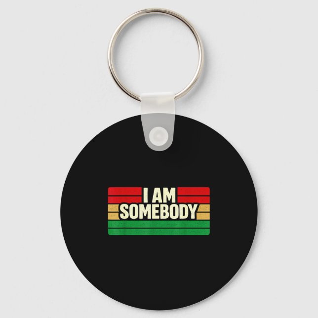 I am somebody positive affirmation retro  keychain (Front)