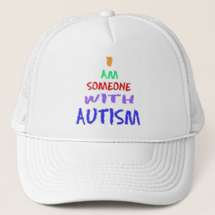 "I AM SOMEONE WITH AUTISM" (Painted) Trucker Hat