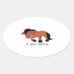 I am Sorry Crying Weeping Foal Young Horse Oval Sticker
