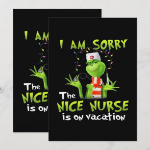 I am sorry the nice nurse is on vacation  thank you card