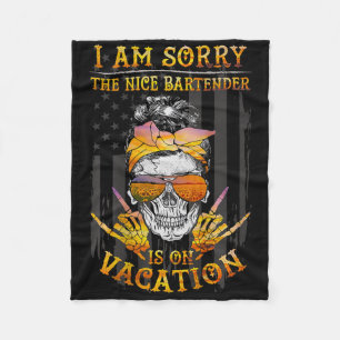I Am Sorry The Nice Rtender Is On Vacation Skull  Fleece Blanket