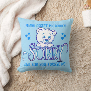 I AM SORRY THROW PILLOW