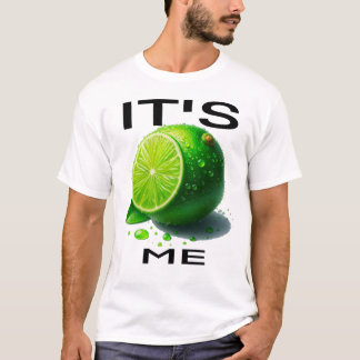 i am sour like lime or lemon T-Shirt