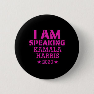 I Am Speaking Kamala Harris 2020 Vice President De 2 Inch Round Button