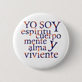 I am SpiritBodyMindSoul Esp 2 Inch Round Button