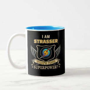 I Am STRASSER What's Your Superpower Two-Tone Coffee Mug