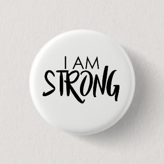 I am strong 2 1 inch round button