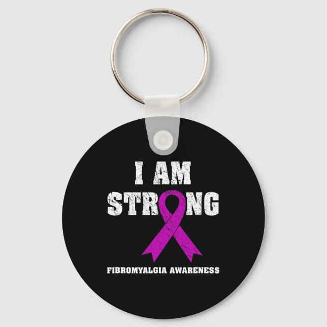 I Am Strong Fibromyalgia Awareness 1  Keychain (Front)