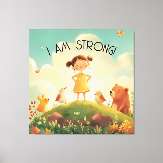 I Am Strong - Girls Empowerment Canvas Print (Front)