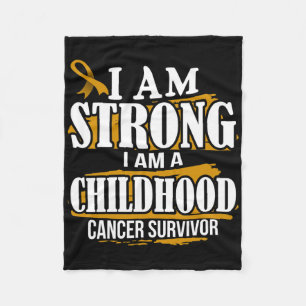 I Am Strong I'm A Childhood Cancer Survivor Awaren Fleece Blanket