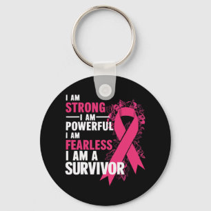 I Am Strong Powerful Fearless Breast Cancer Awaren Keychain