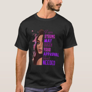 I Am Strong September Queen Cute Womens Birthday T T-Shirt