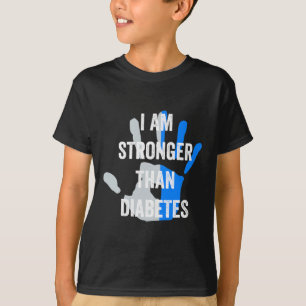 I am stronger than diabetes - cute Type one diabet T-Shirt