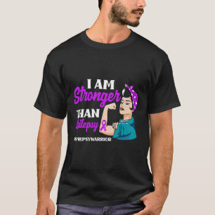 I Am Stronger Than Epilepsy Warrior Epilepsy Aware T-Shirt