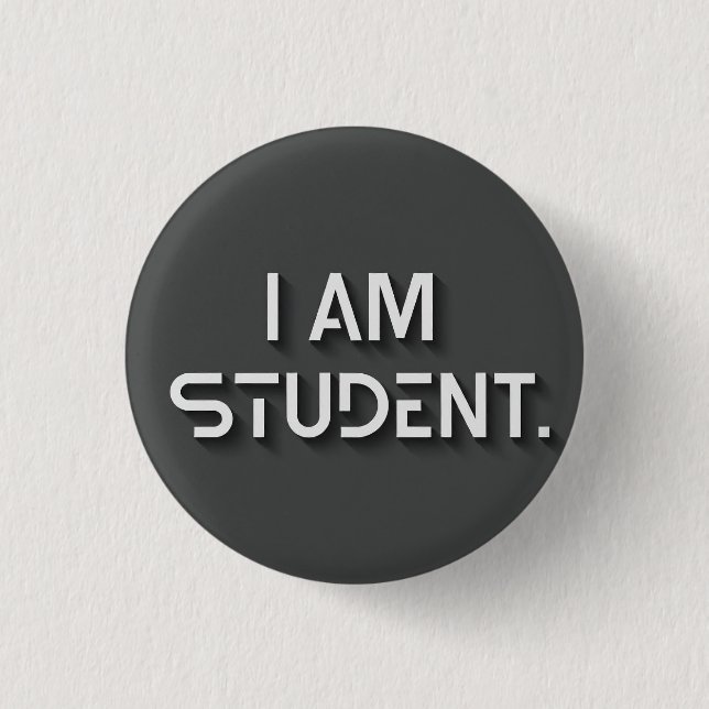 I Am Student round 1 Inch Round Button (Front)