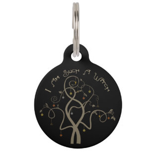 I Am Such A Witch - metal keychain Pet Tag