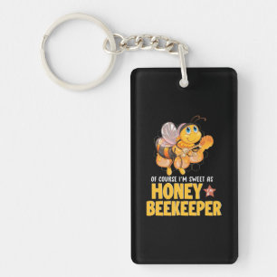 I Am Sweet As Honey Beekeeper Keychain