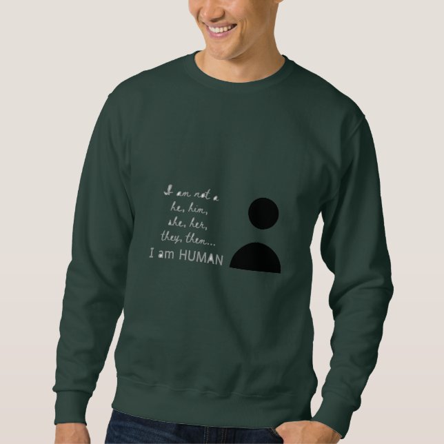 I AM T-Shirt Sweatshirt (Front)