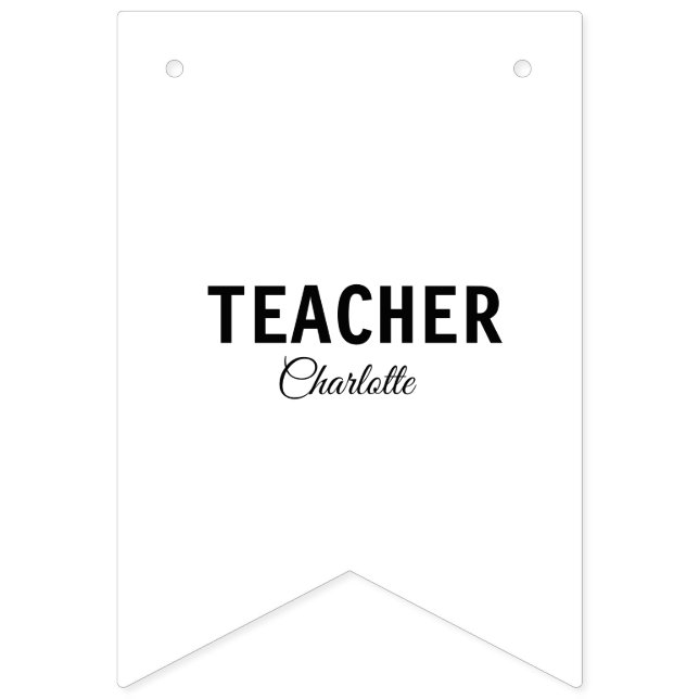 I am teacher school Collegeadd your name text simp Bunting Flags (First Flag)