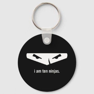 i am ten ninjas keychain