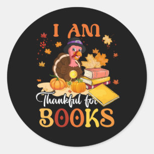I Am Thankful For Books Fall Librarian Funny Thank Classic Round Sticker