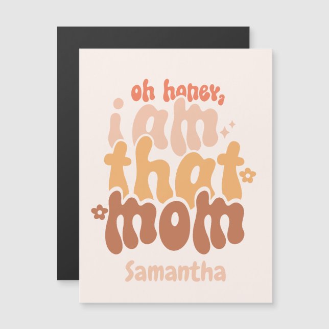 I Am That Mom (Front/Back)