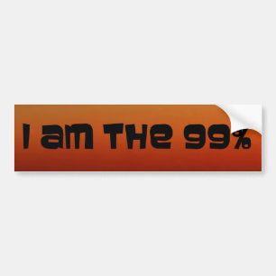 I am the 99% bumper sticker