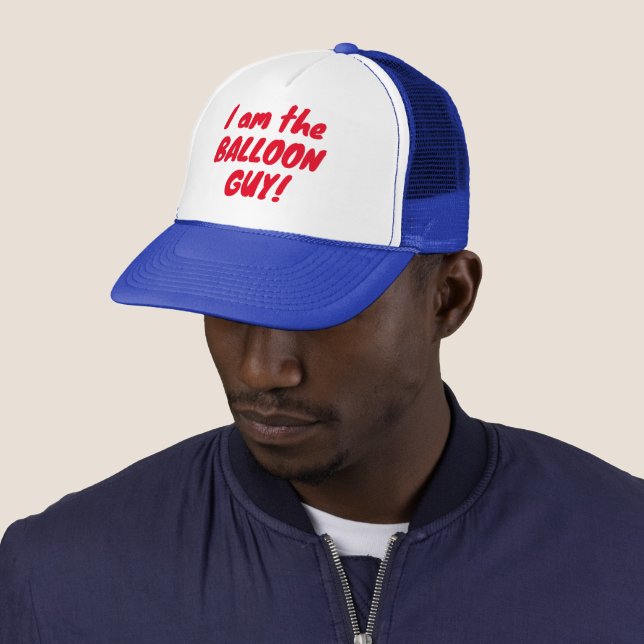 I Am The Balloon Guy Cap Trucker Hat (In Situ)