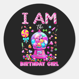 I Am The Birthday Girl Sweet Candy Birthday Girl F Classic Round Sticker