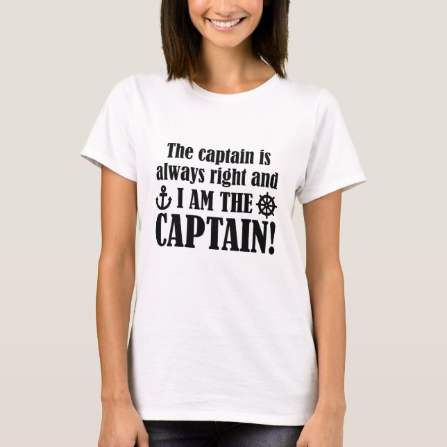 I Am The Captain T-Shirt (Front)