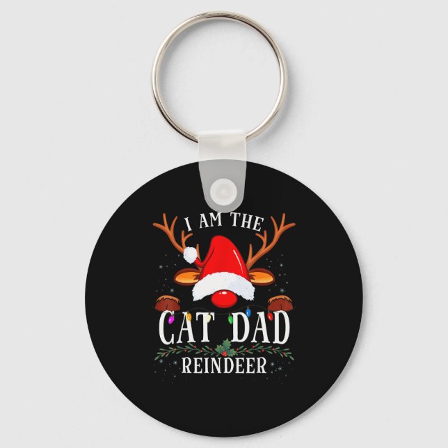 I Am The Cat Dad Reindeer Christmas Family  Keychain (Front)