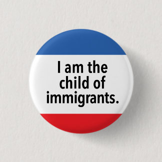 I am the child 1 inch round button