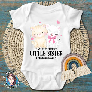 I am the Cutest Little Sister Cute Cats Custom Baby Bodysuit
