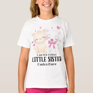 I am the Cutest Little Sister Cute Cats Custom T-Shirt