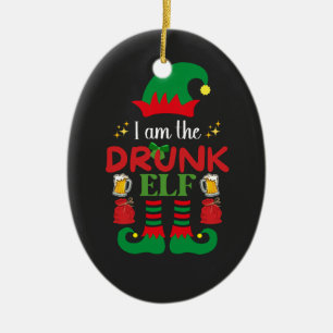 I Am The Drunk Elf Ceramic Ornament
