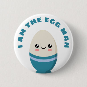 I am the egg man 2 inch round button