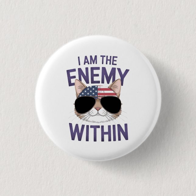 I Am the Enemy Within Bold Statement for 2024 1 Inch Round Button (Front)