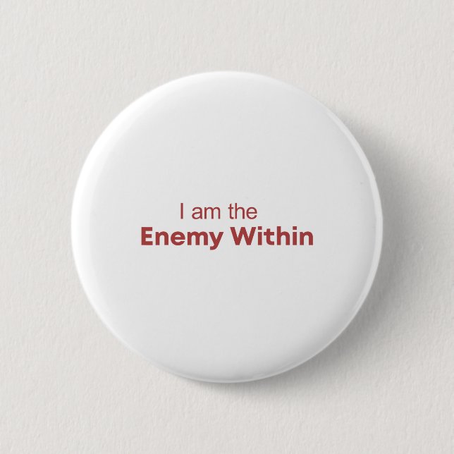 I Am The Enemy Within Kamala Harris Donald Trump 2 Inch Round Button (Front)