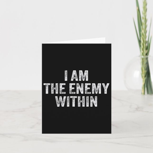 I Am The Enemy Within Pun  Card (Front)