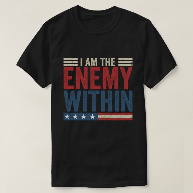 I Am The Enemy Within Tee - Kamala Harris 2024 (Design Front)