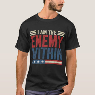 I Am The Enemy Within Tee - Kamala Harris 2024