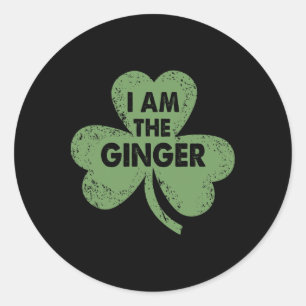 I Am The Ginger Funny Irish St. Patrick's Day Classic Round Sticker