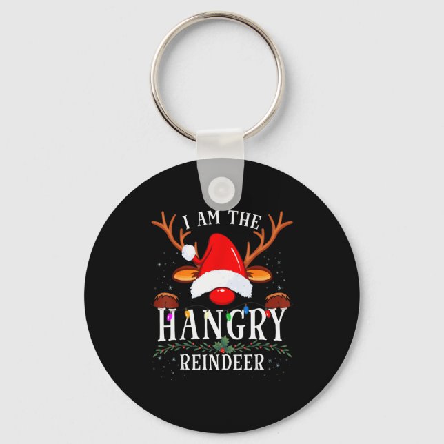 I Am The Hangry Reindeer Christmas Family  Keychain (Front)