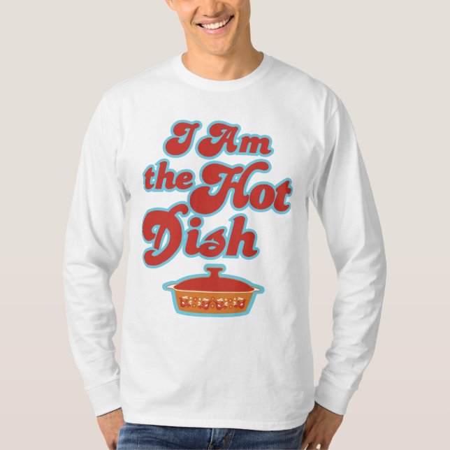 I AM the Hotdish Funny Minnesota Long Sleve Shirt (Front)