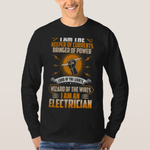 I Am The Keeper Of Currents Electrician T-Shirt