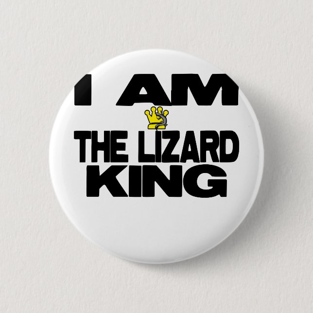 I Am The Lizard King 2 Inch Round Button (Front)