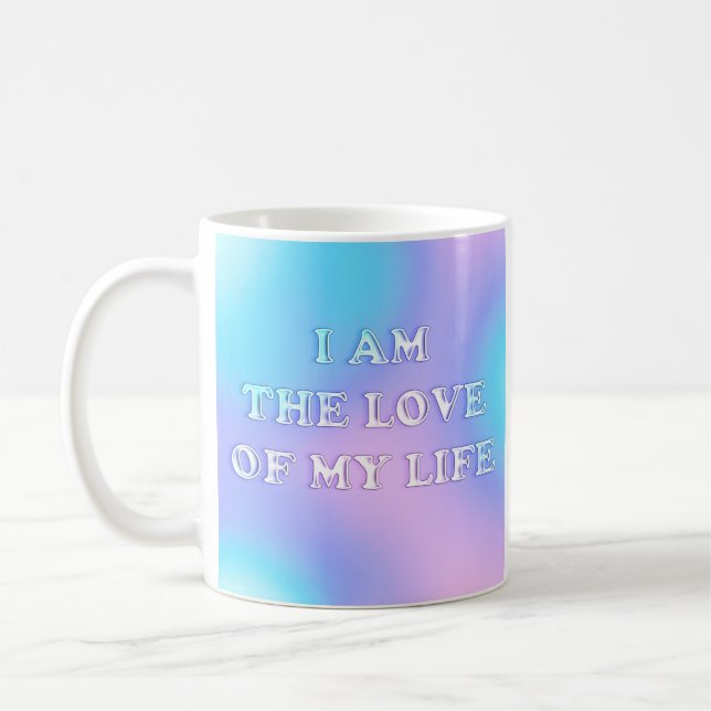 I am the Love of My Life  Coffee Mug (Left)