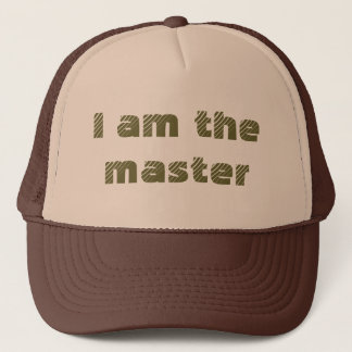 I am the master trucker hat