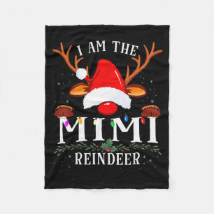 I Am The Mimi Reindeer Christmas Family  Fleece Blanket