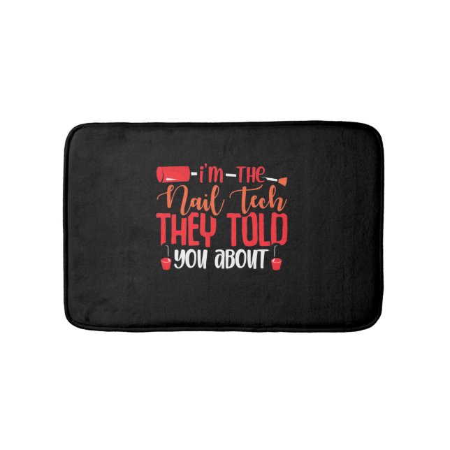 I Am The Nail Tech Bath Mat (Front)